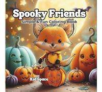 Spooky Friends: Simple & Fun Coloring Book