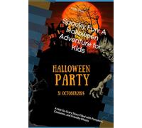 Spooky Fun: A Halloween Adventure for Kids: A Not-So-Scary Story Filled with Pumpkins, Costumes, and Friendly Ghosts