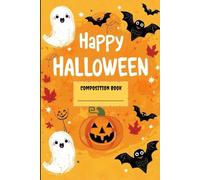 Spooky Fun Composition Book - Cute Halloween Notebook for Kids, Writing, Drawing & School Fun (6x9, 150 Pages)