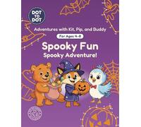 Spooky Fun: Dot-to-Dot Book for Kids Ages 4-8: Fun Connect the Dots Activity Book with Halloween and Spooky Puzzles for Kids