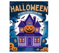 Spooky Fun Halloween Activity Book for Kids: 50+ Games, Puzzles, and Coloring Pages for a Boo-tiful Halloween!