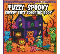 Spooky Fuzzy Halloween Coloring Book: “Stuffed Dead: Undead Plushies for Spooky Fun”