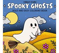Spooky Ghosts: Coloring Book for Adults and Teens Featuring Playful Ghosts and Spooky Fun for a Creative and Relaxing Escape