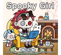 Spooky Girl: A Cute & Creepy Coloring Book for Teens and Adults
