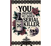 Spooky Gothic Journal: Poison Bottle, Skull Art, Dark Humor Theme, Lined Notebook for Students, College, Office, and Halloween Lovers