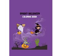 Spooky Halloween: A Fun and Creepy Coloring Adventure for Kids and Adults