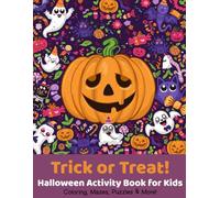 Spooky Halloween Activity Book for Kids Ages 4-8: Coloring pages, mazes, word searches, connect-the-dots and fun spooky puzzles for hours of Halloween fun!