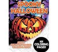 Spooky Halloween: Adult Color by Number Coloring Book for Relaxing and Mindfulness