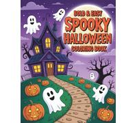 Spooky halloween: Bold & Easy Coloring Book for teenagers and adults