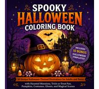 Spooky Halloween Coloring Book: 50 Unique Halloween-Themed Illustrations for Adults and Teens with Haunted Mansions, Trick-or-Treat Fun, Pumpkins, Costumes, Ghosts, and Magical Scenes