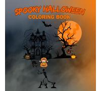 Spooky Halloween Coloring Book: A Coloring Escape with 41 Halloween-themed illustrations filled with witches, ghosts, pumpkins, and more!