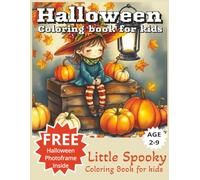 Spooky Halloween : Coloring Book for Kids 2025 - 2026