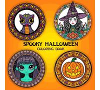 Spooky Halloween coloring book: mandalas | Fun & Scary Designs for Stress Relief, Great for Adults & Kids