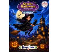 Spooky Halloween Colouring Book Volume 1 - LEFT-HANDED EDITION: Cute, Creepy & Fun