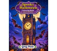 Spooky Halloween Colouring Book Volume 2: Cute, Creepy & Fun