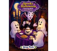 Spooky Halloween Colouring Book Volume 3: Cute, Creepy & Fun