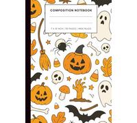 Spooky Halloween Composition Notebook: Pumpkin, Ghosts, Candy And Bats Journal For Fall Season