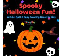 Spooky Halloween Fun!: A Cute, Bold & Easy Coloring Book for Kids