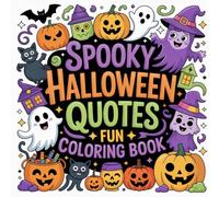 Spooky Halloween Quotes Fun Coloring book: halloween sayings coloring book for adults relaxation simple bold, spooky sayings color book for kids ... color book for women relaxation easy bold