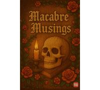 Spooky Halloween Sketchbook "Macabre Musings": A Creepy Halloween Sketchbook for Spooky Drawings and Dark Art ideas