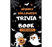 Spooky Halloween Trivia: Quiz Book for Kids