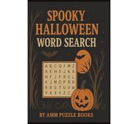 Spooky Halloween Word Search Puzzle Book: 50+ Fun and Relaxing Large-Print Word Search Puzzles for Kids, Teens, and Adults