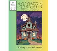 Spooky Haunted House: Coloring Book
