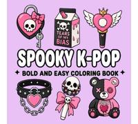 Spooky K-Pop Coloring Book: Bold & Easy Cute Gothic Designs for Kids, Teens and Adults