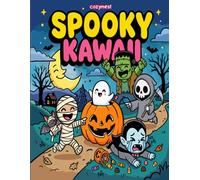 Spooky Kawaii Coloring Book: Bold and Easy Coloring Pages with Cute Monsters, Little Ghosts, and Cozy Halloween Scenes for Adults, Teens, and Beginners