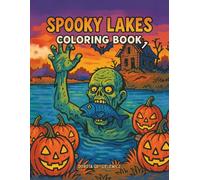 SPOOKY LAKES COLORING BOOK 1: Coloring pages with Halloween vibes for kids