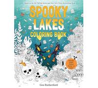 SPOOKY LAKES COLORING BOOK SC: Includes Pull-Out, Oversized Poster to Color!