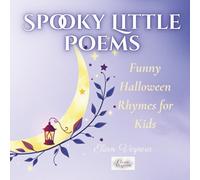 Spooky Little Poems: Funny Halloween Rhymes for Kids