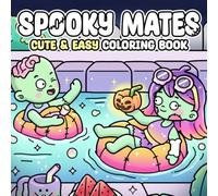 Spooky Mates Coloring Book: Creepy Cute Coloring Pages Featuring Haunted Friends, Funny Monsters, Playful Autumn Scenes, and Whimsical Halloween Fun for Teens & Adults