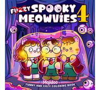Spooky Meowvies: Cozy and Cute Coloring Book for Adults & Teens Featuring Creepy and Fuzzy Cat Friends in Movie-Inspired Scenes