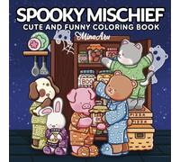 Spooky Mischief: Cute & Funny Halloween Coloring Book for Adults and Teens Featuring Adorable Animals in Cozy Chaos and Silly Adventures for Relaxation and Stress Relief
