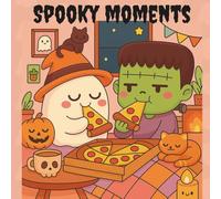Spooky Moments: Cute Coloring Book for Adults and Teens with Adorable Characters and Creepy Scenes for Relaxation: Cozy Hygge and stress release