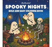 Spooky Nights: 40 Bold and Easy Illustrations Featuring Adorable Creepy Characters Cute & Cozy Halloween Coloring for Teens and Adults