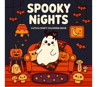 Spooky Nights: Coloring Book for Adults and Teens Featuring Kawaii Ghosts, Cute Haunted Scenes, and Cozy Halloween Moments for Stress Relief and Relaxation (Ghost Life Coloring)