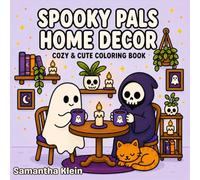 Spooky Pals Home Decor: A Hygge-Inspired Cozy & Cute Halloween Bold & Easy Coloring Book for Kids and Adults