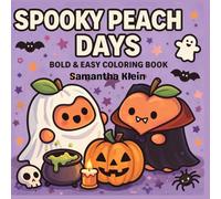 Spooky Peach Days Bold & Easy Coloring Book for Kids and Adults: Cute & Cozy Designs with Ghosts and Sweet Spooky Scenes