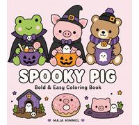 Spooky Pig - A Halloween Coloring Book for Kids & Adults: Cute & Simple Designs for Relaxation and Fun