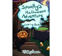 Spooky’s Halloween Adventure: Coloring Book for Kids with Various Halloween Activities, Bold Designs, Word Search Activities, Coloring pages and Many More for Spooky Fun.