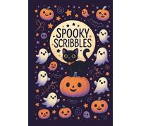 Spooky Scribbles: A Halloween themed blank lined journal / Spooky Notebook for Kids and Adutls perfect for writing / size : 6x9 inches and 104 pages