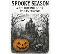 Spooky Season: A Colouring Book for Everyone