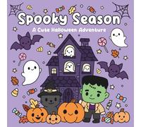 Spooky Season: A Cute Halloween Colouring Adventure, Boo Basket Gift, Halloween Colouring Book For All Ages, Cute Ghosts, Pumpkins, Kawaii Monsters