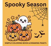 Spooky Season: A Fun & Friendly Halloween Coloring Adventure for Kids Ages 3-8: Spooky Season is the perfect Halloween-themed coloring book for young artists ages 3-8.