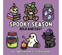 Spooky Season: Halloween Inspired Bold and Easy Coloring Book for Adults or Kids