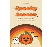 Spooky Season Journal: Retro Halloween Lined Notebook with Fall Bucket List, Costume Ideas & Scary Movie Watch List - 6 x 9, 108 Pages