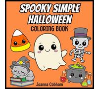 Spooky Simple Halloween: Bold Easy Coloring Book for Adults and Kids