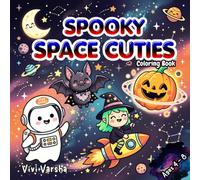 Spooky Space Cuties: A Cute Halloween Coloring Book with Friendly Ghosts, Aliens, and Space Monsters